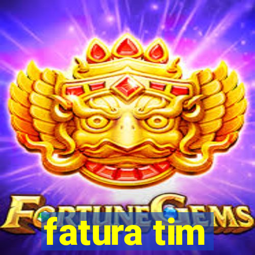 fatura tim